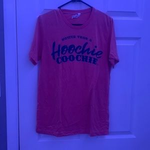 Hotter than a Hoocie Coochie T-shirt